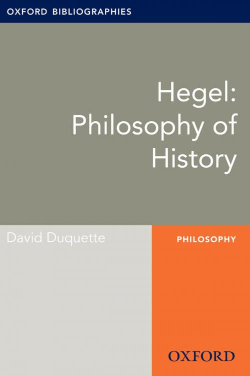 Cover of the book Hegel: Philosophy of History: Oxford Bibliographies Online Research Guide by David Duquette, Oxford University Press