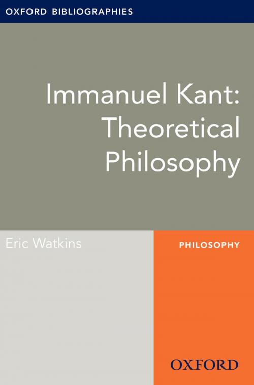 Cover of the book Immanuel Kant: Theoretical Philosophy: Oxford Bibliographies Online Research Guide by Eric Watkins, Oxford University Press