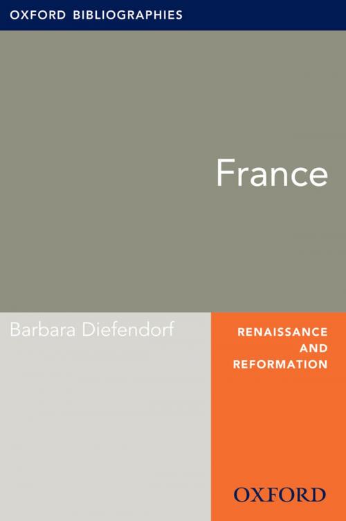 Cover of the book France: Oxford Bibliographies Online Research Guide by Barbara Diefendorf, Oxford University Press