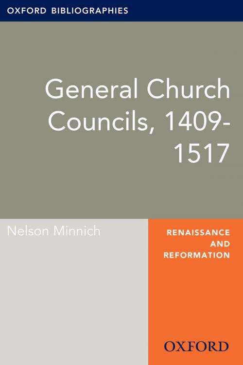 Cover of the book General Councils, 1409-1517: Oxford Bibliographies Online Research Guide by Nelson Minnich, Oxford University Press