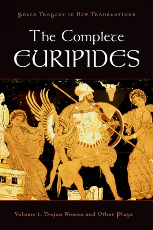 Cover of the book The Complete Euripides:Volume I: Trojan Women and Other Plays by , Oxford University Press, USA