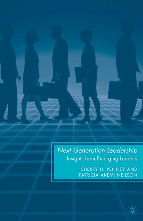 Cover of the book Next Generation Leadership by S. Penney, P. Neilson, Palgrave Macmillan US