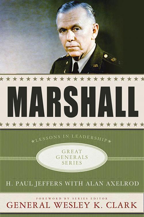Cover of the book Marshall: Lessons in Leadership by H. Paul Jeffers, Alan Axelrod, St. Martin's Press