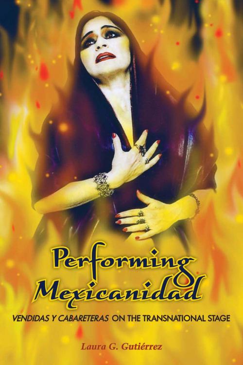 Cover of the book Performing Mexicanidad by Laura G. Gutiérrez, University of Texas Press
