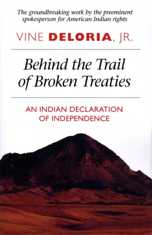 Cover of the book Behind the Trail of Broken Treaties by Vine, Jr. Deloria, University of Texas Press
