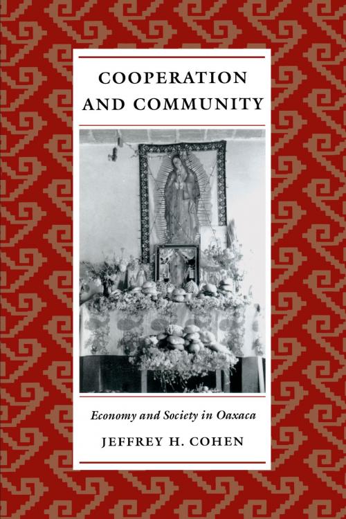 Cover of the book Cooperation and Community by Jeffrey H. Cohen, University of Texas Press
