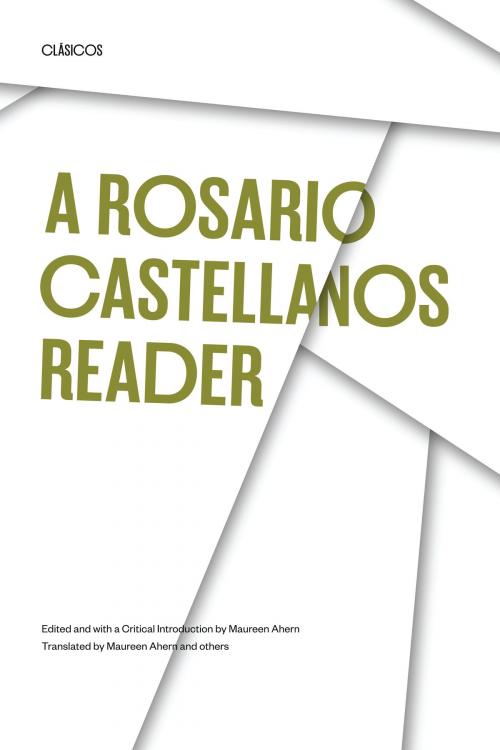 Cover of the book A Rosario Castellanos Reader by Rosario Castellanos, University of Texas Press