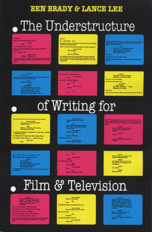 Cover of the book The Understructure of Writing for Film and Television by Ben Brady, Lance Lee, University of Texas Press