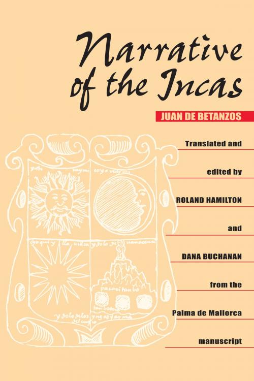 Cover of the book Narrative of the Incas by Juan de Betanzos, University of Texas Press