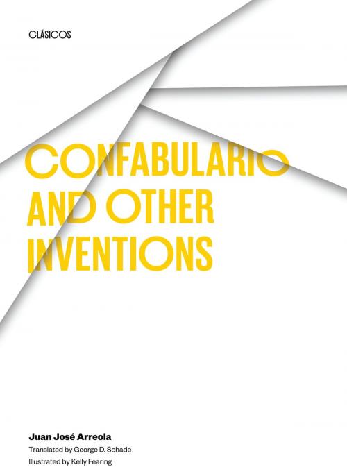 Cover of the book Confabulario and Other Inventions by Juan José Arreola, University of Texas Press