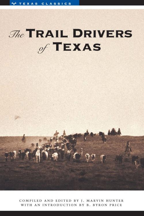 Cover of the book The Trail Drivers of Texas by J. Marvin Hunter, University of Texas Press