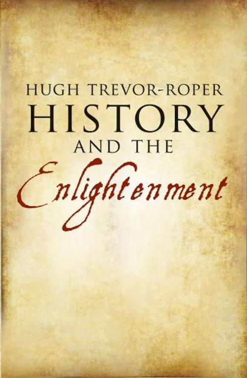 Cover of the book History and the Enlightenment by Hugh Trevor-Roper, Yale University Press