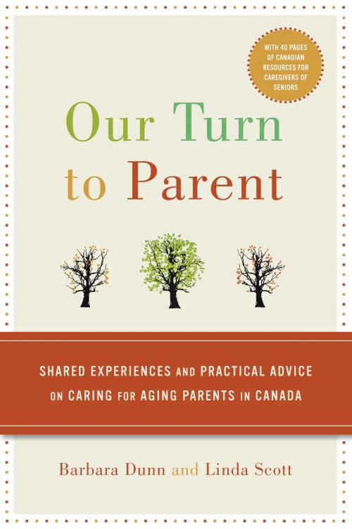 Cover of the book Our Turn to Parent by Barbara Dunn, Linda Scott, Random House of Canada