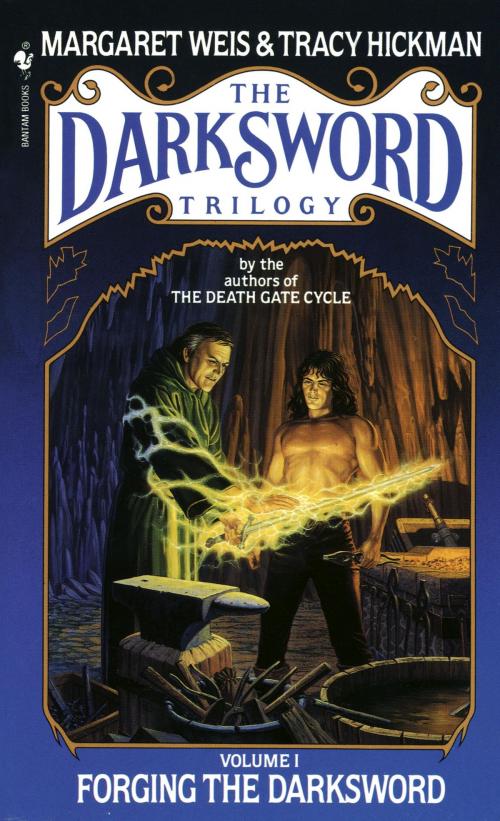 Cover of the book Forging the Darksword by Tracy Hickman, Margaret Weis, Random House Publishing Group