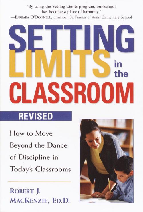 Cover of the book Setting Limits in the Classroom, Revised by Robert J. Mackenzie, Crown/Archetype