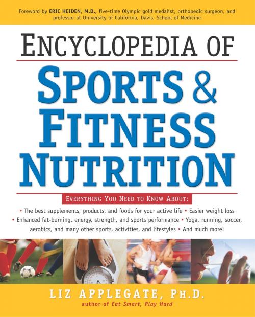 Cover of the book Encyclopedia of Sports & Fitness Nutrition by Liz Applegate, Ph.D., Potter/Ten Speed/Harmony/Rodale