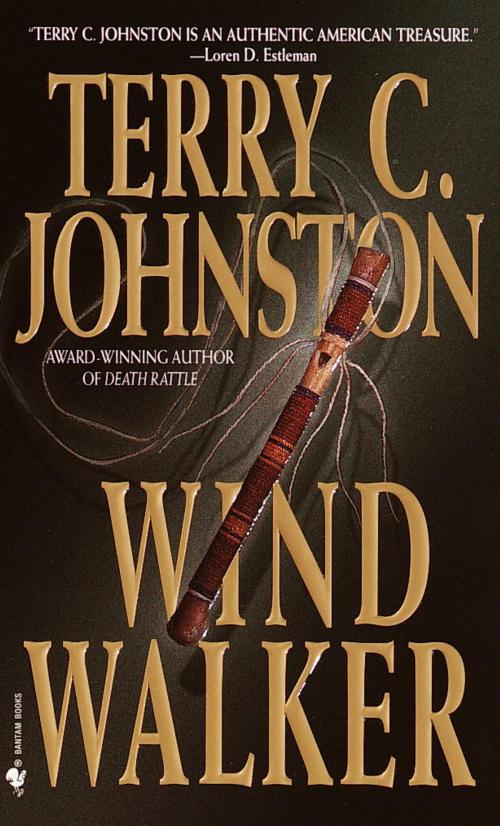 Cover of the book Wind Walker by Terry C. Johnston, Random House Publishing Group