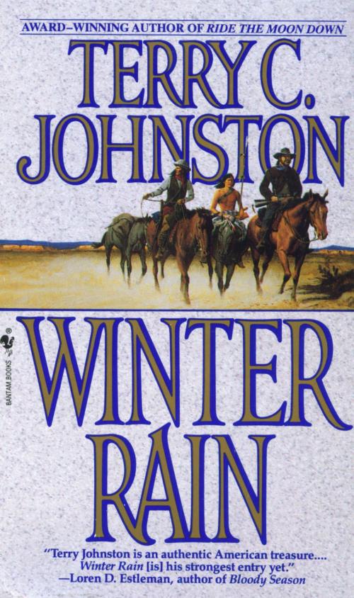 Cover of the book Winter Rain by Terry C. Johnston, Random House Publishing Group
