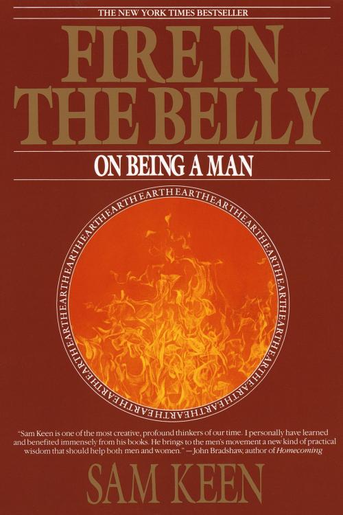 Cover of the book Fire in the Belly by Sam Keen, Random House Publishing Group