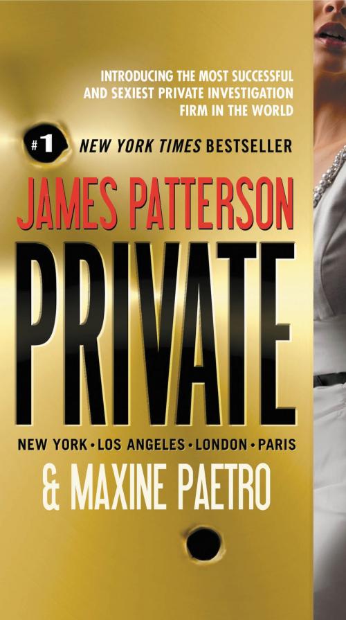 Cover of the book Private by James Patterson, Maxine Paetro, Little, Brown and Company