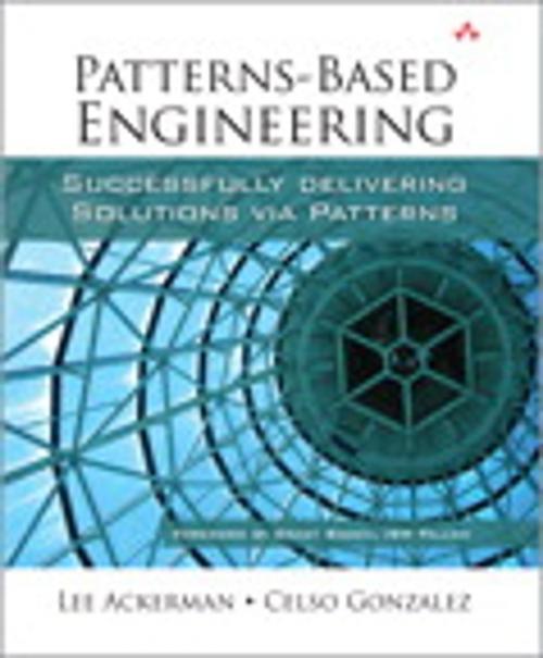 Cover of the book Patterns-Based Engineering by Lee Ackerman, Celso Gonzalez, Pearson Education