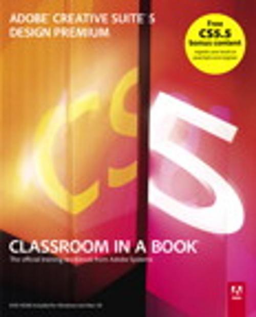 Cover of the book Adobe Creative Suite 5 Design Premium Classroom in a Book by Adobe Creative Team, Pearson Education