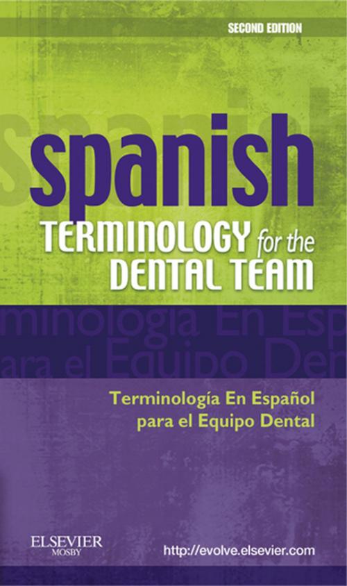 Cover of the book Spanish Terminology for the Dental Team - E-Book by Mosby, Elsevier Health Sciences