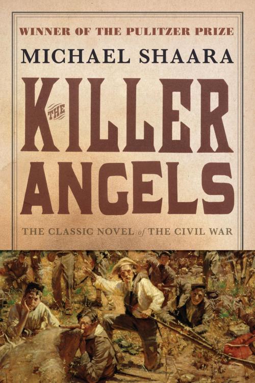 Cover of the book The Killer Angels by Michael Shaara, Random House Publishing Group