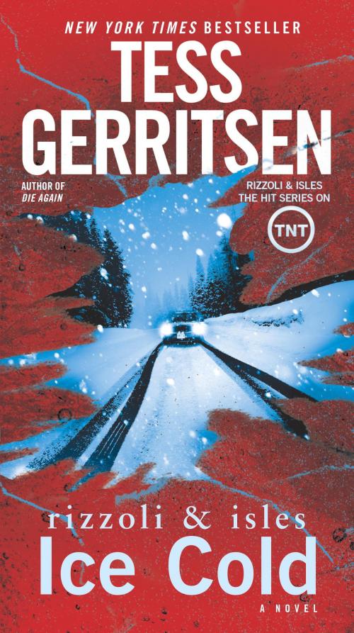 Cover of the book Ice Cold by Tess Gerritsen, Random House Publishing Group