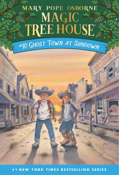 Cover of the book Ghost Town at Sundown by Mary Pope Osborne, Random House Children's Books