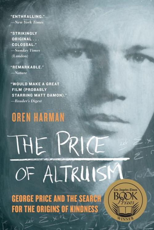 Cover of the book The Price of Altruism: George Price and the Search for the Origins of Kindness by Oren Harman, W. W. Norton & Company