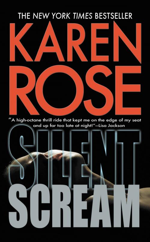 Cover of the book Silent Scream by Karen Rose, Grand Central Publishing