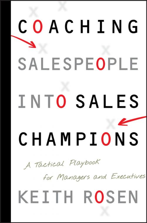 Cover of the book Coaching Salespeople into Sales Champions by Keith Rosen, Wiley