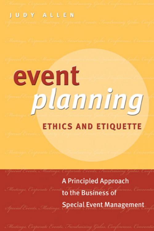 Cover of the book Event Planning Ethics and Etiquette by Judy Allen, Wiley