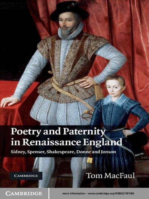Cover of the book Poetry and Paternity in Renaissance England by Tom MacFaul, Cambridge University Press