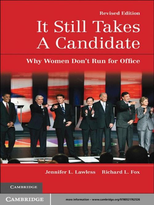 Cover of the book It Still Takes A Candidate by Jennifer L. Lawless, Richard L. Fox, Cambridge University Press