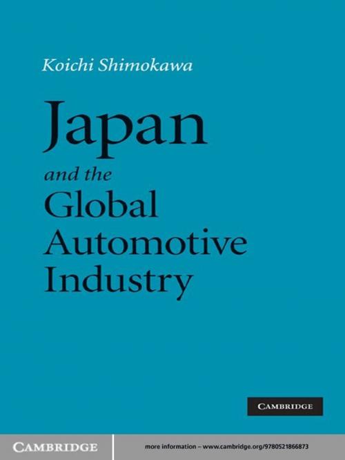 Cover of the book Japan and the Global Automotive Industry by Koichi Shimokawa, Cambridge University Press