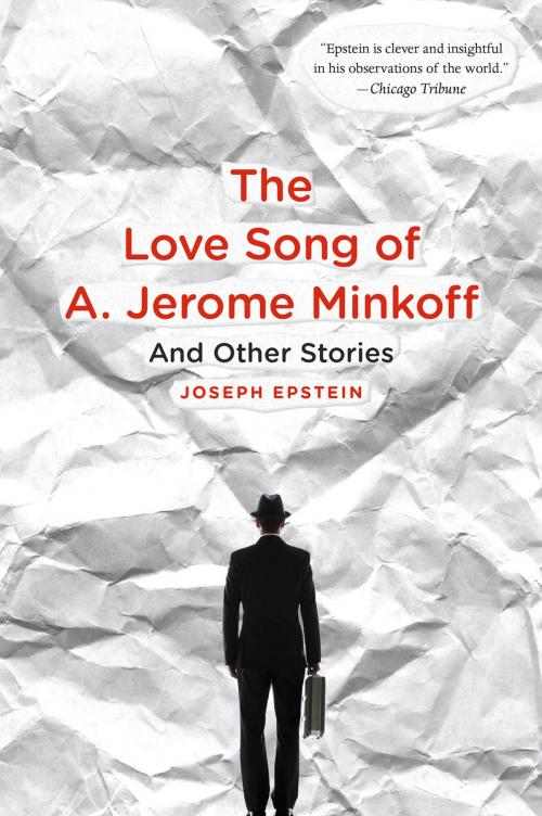 Cover of the book The Love Song of A. Jerome Minkoff by Joseph Epstein, HMH Books