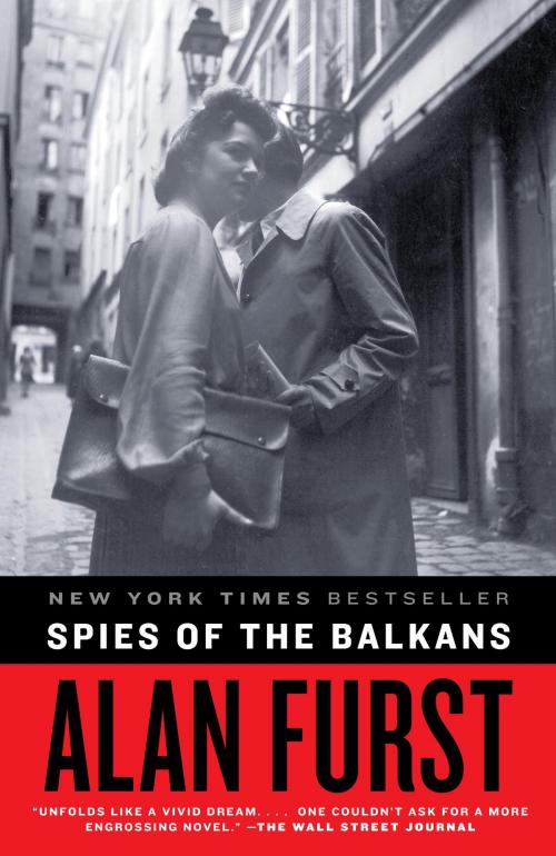 Cover of the book Spies of the Balkans by Alan Furst, Random House Publishing Group