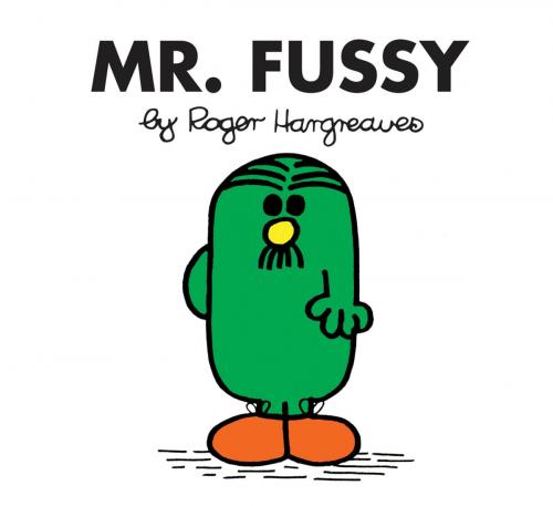 Cover of the book Mr. Fussy by Roger Hargreaves, Penguin Young Readers Group
