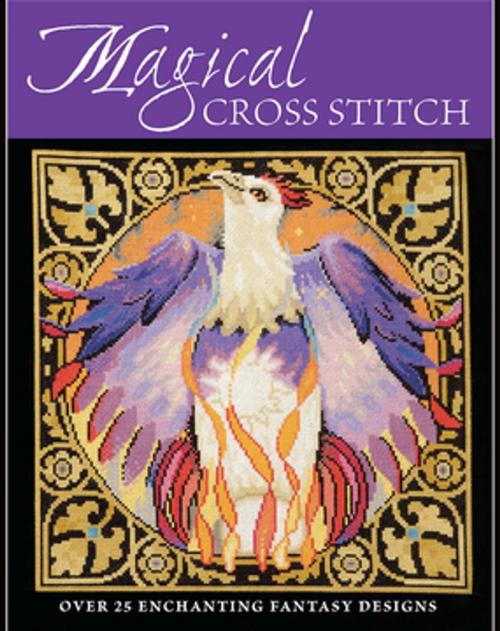 Cover of the book Magical Cross Stitch by Various, F+W Media