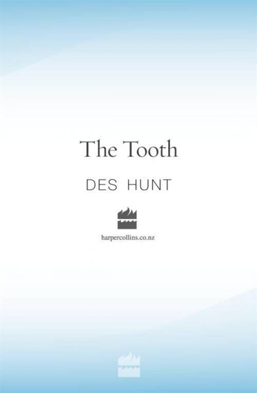 Cover of the book The Tooth by Des Hunt, HarperCollins