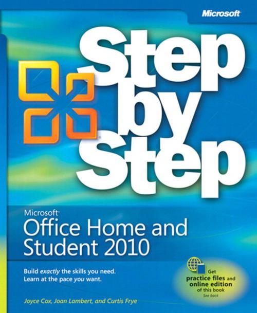 Cover of the book Microsoft Office Home and Student 2010 Step by Step by Joan Lambert, Joyce Cox, Curtis Frye, Pearson Education