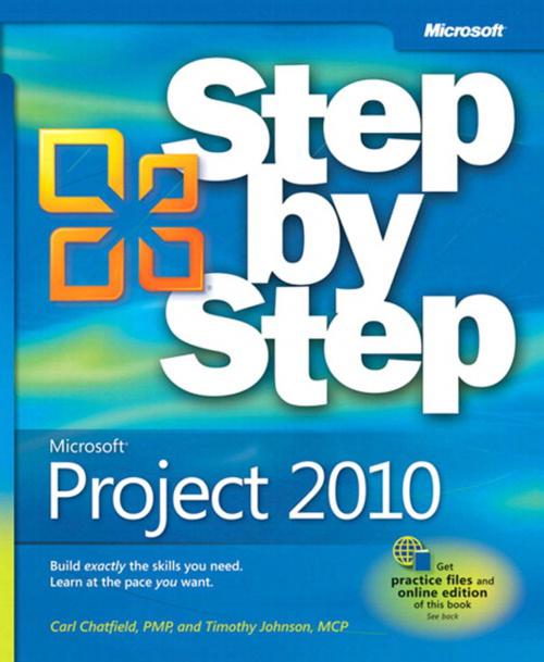 Cover of the book Microsoft Project 2010 Step by Step by Carl Chatfield, Timothy Johnson, Pearson Education