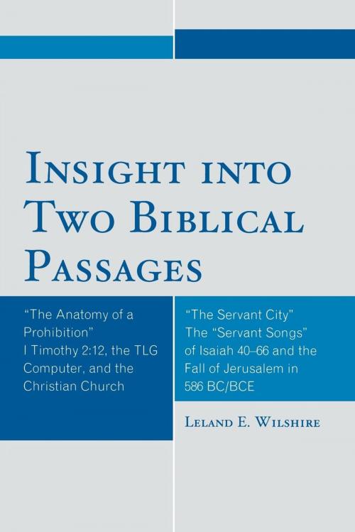 Cover of the book Insight into Two Biblical Passages by Leland E. Wilshire, UPA