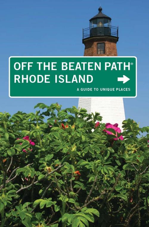 Cover of the book Rhode Island Off the Beaten Path® by Robert Curley, Globe Pequot Press