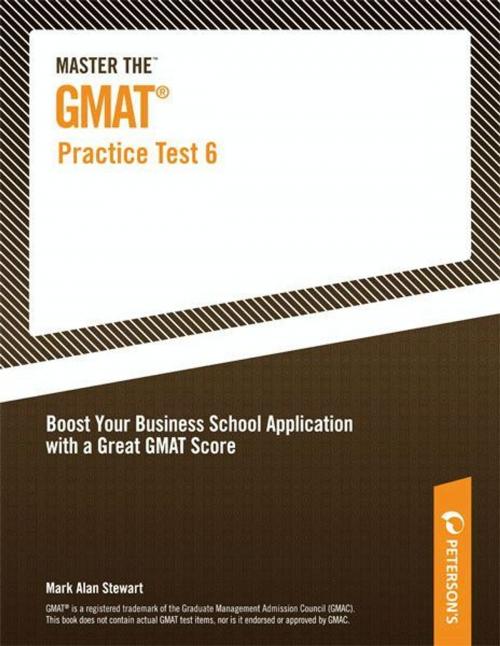 Cover of the book Master the GMAT--Practice Test 6 by Peterson's, Mark Alan Stewart, Peterson's