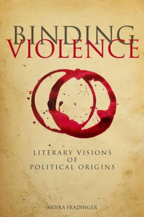 Cover of the book Binding Violence by Moira Fradinger, Stanford University Press