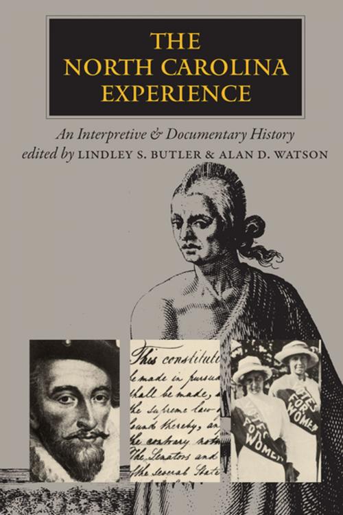 Cover of the book The North Carolina Experience by , The University of North Carolina Press