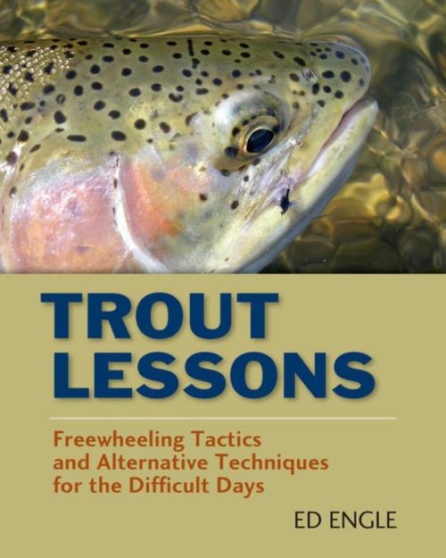 Cover of the book Trout Lessons by Ed Engle, Stackpole Books